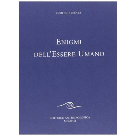 Rudolf Steiner - Enigmi dell'essere umano - Foto 1