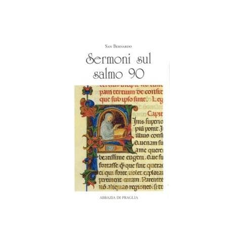 Bernardo di Chiaravalle (san) - Sermoni sul salmo 90 - Foto 2