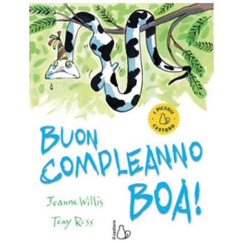 Jeanne Willis - Buon Compleanno Boa! Ediz. A Colori - Foto 1