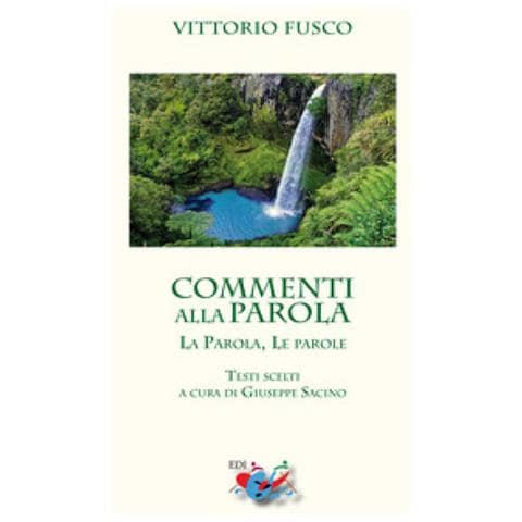 Vittorio Fusco - Commenti Alla Parola. La Parola, Le Parole - Foto 1