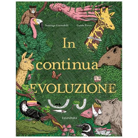 Santiago Ginnobili - In Continua Evoluzione. Ediz. A Colori - Foto 2