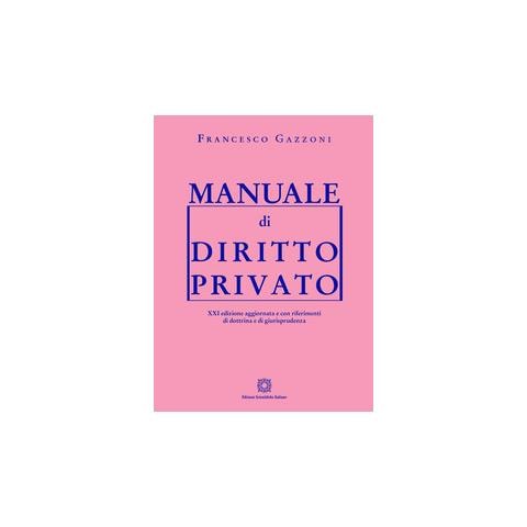 Francesco Gazzoni - Manuale di diritto privato - Foto 1