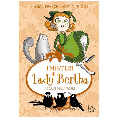 Brian Freschi - I corvi della torre. I misteri di Lady Bertha. Vol. 3 - Foto 1