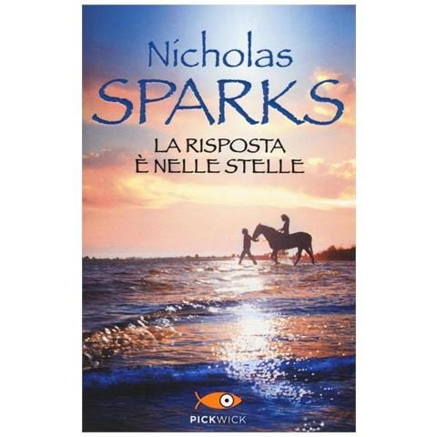 Nicholas Sparks - La risposta è nelle stelle - Foto 1