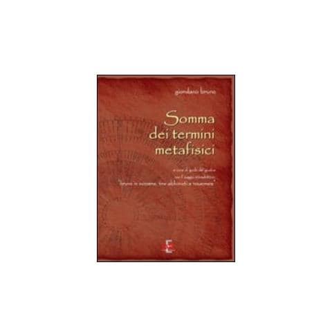 Giordano Bruno - Somma dei termini metafisici - Foto 2