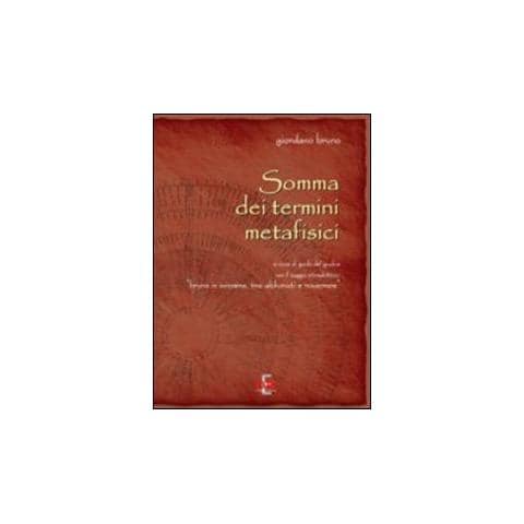 Giordano Bruno - Somma dei termini metafisici - Foto 1