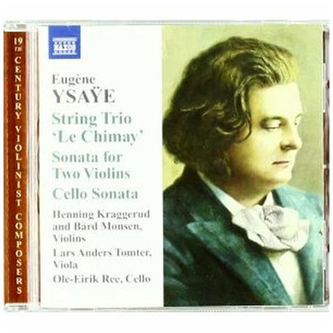 Ysaye Eugene - Sonata Per 2 Violini, Trio Le Chiamay Op. post, Sonata Per Violoncello Solo - Foto 1