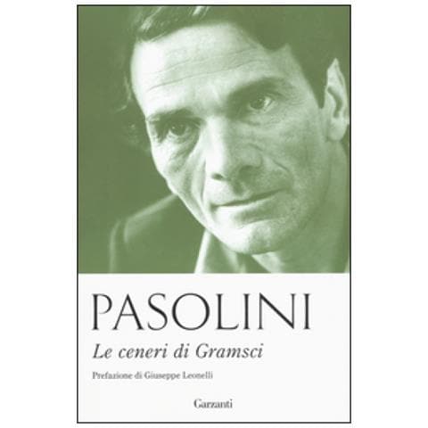Pier Paolo Pasolini - Le ceneri di Gramsci - Foto 2