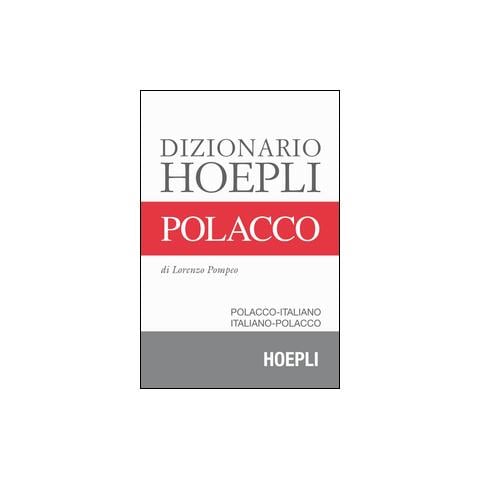 Lorenzo Pompeo - Dizionario di polacco. Polacco-italiano, italiano-polacco - Foto 1