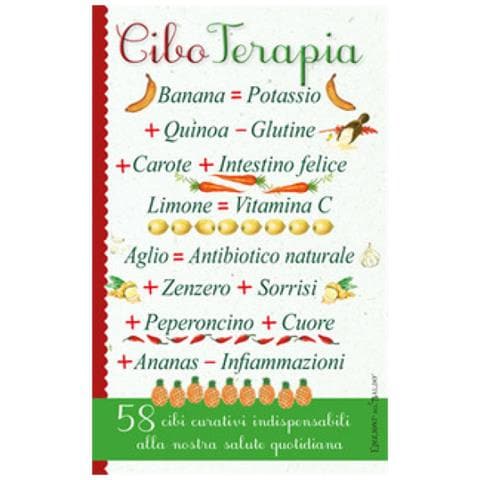 Giulia Tedesco - Cibo Terapia. 58 Cibi Curativi Indispensabili Alla Nostra Salute Quotidiana - Foto 1