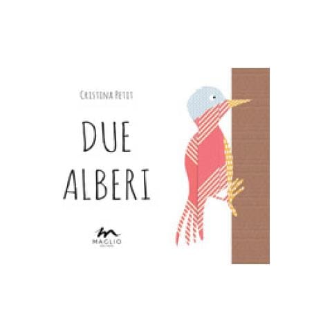 Cristina Petit - Due Alberi. Ediz. Illustrata - Foto 1