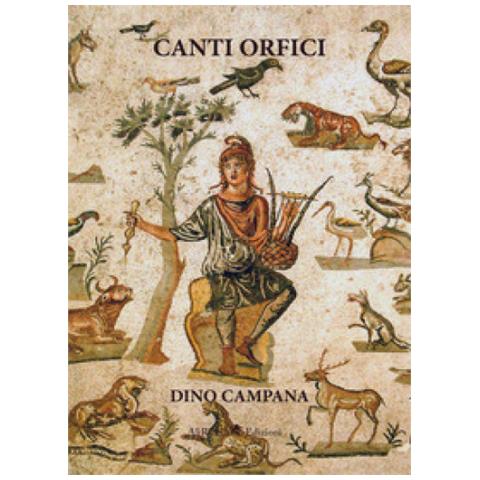 Dino Campana - Canti Orfici - Foto 1