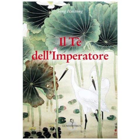 Song Huizong - Il Tè Dell'imperatore - Foto 1