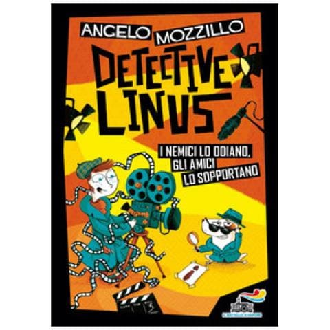 Angelo Mozzillo - I Nemici Lo Odiano, Gli Amici Lo Sopportano. Detective Linus. 3. - Foto 1
