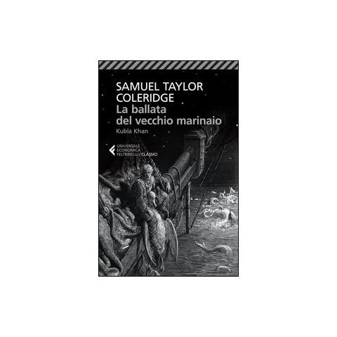Samuel Taylor Coleridge - La ballata del vecchio marinaio-Kubla Khan. Testo inglese a fronte - Foto 1