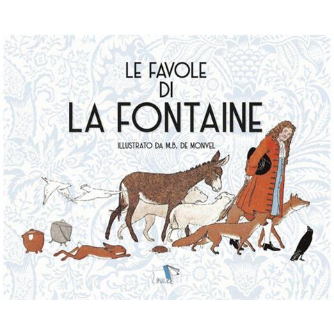 Jean De La Fontaine - Le Favole Di La Fontaine. Ediz. Illustrata - Foto 2