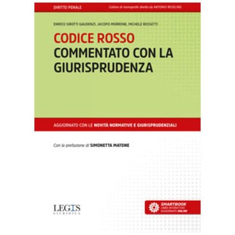 Enrico Sirotti Gaudenzi, Jacopo Morrone, Michele Rossetti - Codice Rosso Commentato Con La Giurisprudenza - Foto 1