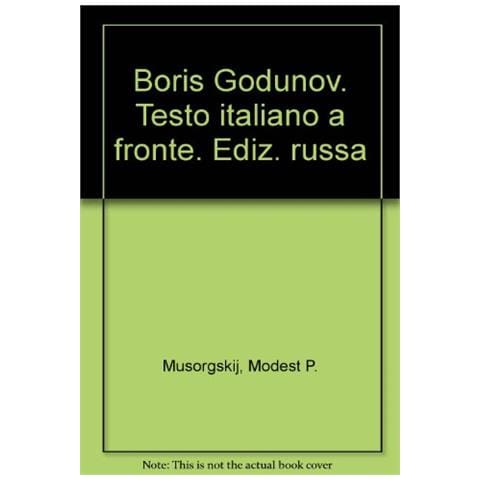Modest P. Musorgskij - Boris Godunov. Testo italiano a fronte. Ediz. russa - Foto 1