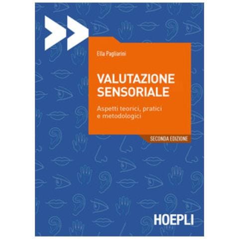 Ella Pagliarini - Valutazione Sensoriale. Aspetti Teorici, Pratici E Metodologici - Foto 2