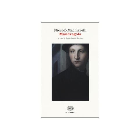 Niccolò Machiavelli - Mandragola - Foto 1