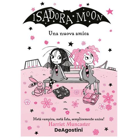 Harriet Muncaster - Una Nuova Amica. Isadora Moon - Foto 2