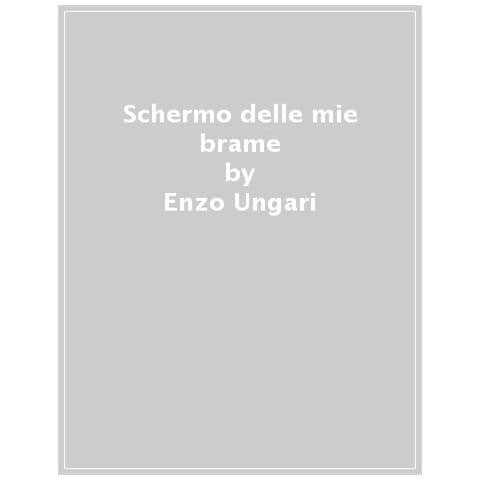 Enzo Ungari - Schermo Delle Mie Brame - Foto 1