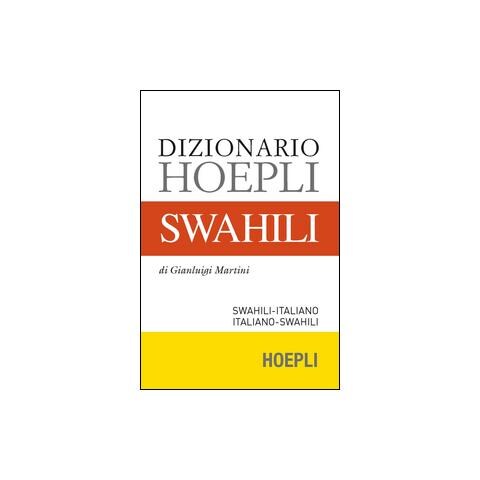 Gianluigi Martini - Dizionario swahili. Swahili-italiano, italiano-swahili - Foto 1