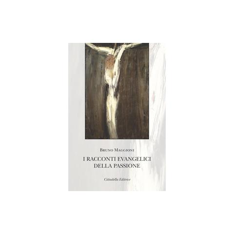 Bruno Maggioni - I Racconti Evangelici Della Passione - Foto 2