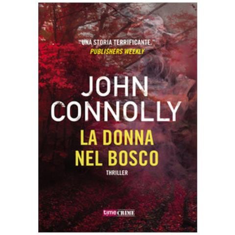 John Connolly - La Donna Nel Bosco - Foto 2