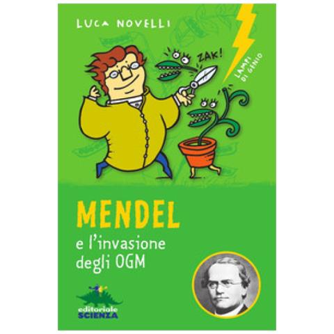 Luca Novelli - Mendel E L'invasione Degli Ogm. Nuova Ediz. - Foto 1