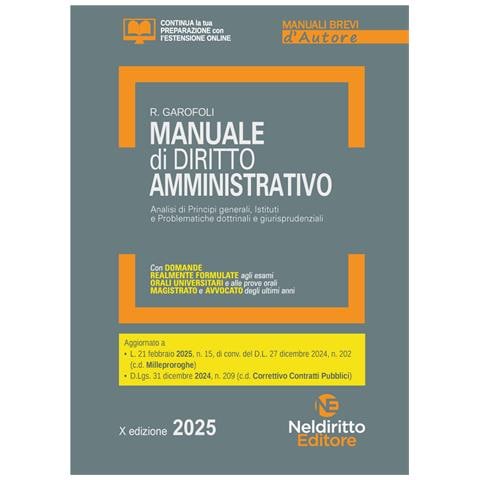 Roberto Garofoli - Manuale breve di diritto Amministrativo 2025. Aggiornato al nuovo decreto correttivo dei Contratti pubblici. Con espansione online - Foto 1