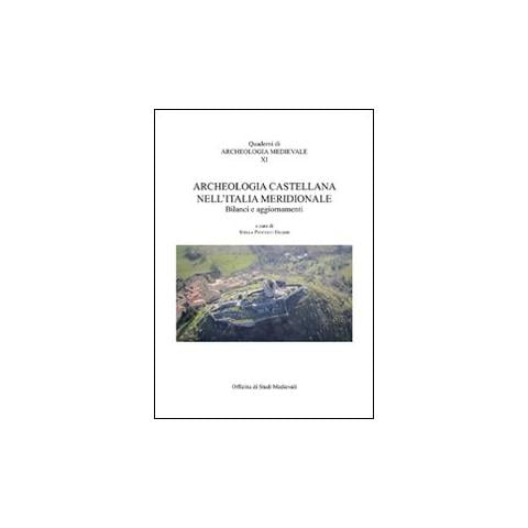 S. Patitucci Uggeri - Archeologia castellana nell'Italia meridionale. Bilanci e aggiornamenti. Con CD-ROM - Foto 1
