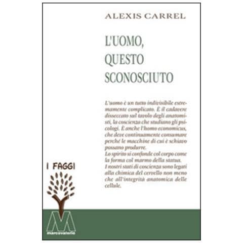 Alexis Carrel - L'uomo, questo sconosciuto - Foto 2