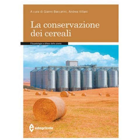 Gianni Baccarini - La conservazione dei cereali - Foto 1