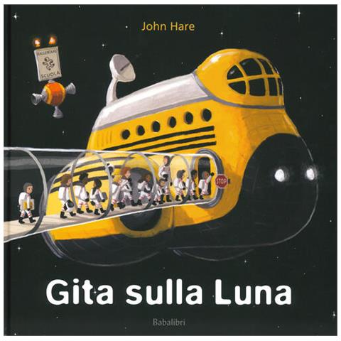 John Hare - Gita sulla luna. Ediz. a colori - Foto 3