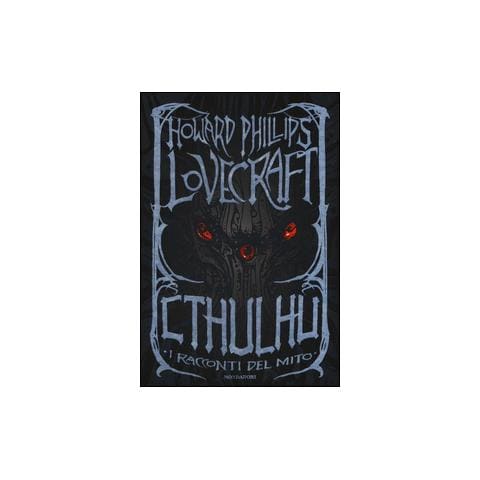 Howard P. Lovecraft - Cthulhu. I racconti del mito. Ediz. speciale - Foto 2