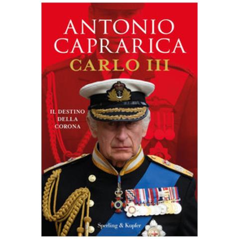 Antonio Caprarica - Carlo Iii. Il Destino Della Corona - Foto 2
