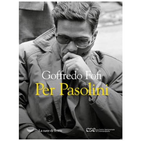 Goffredo Fofi - Per Pasolini - Foto 1