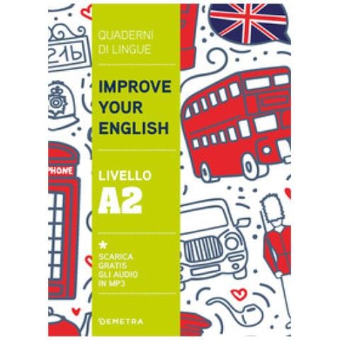 Clive Malcolm Griffiths - Improve Your English. Livello A2 - Foto 1