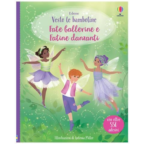 Fiona Watt - Fate ballerine-Fatine danzanti. Con adesivi. Ediz. a colori - Foto 2