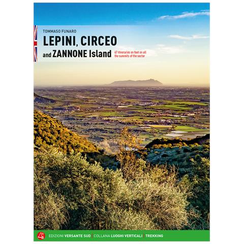 Tommaso Funaro - Lepini, Circeo and Zannone Island. 67 itineraries on foot on all the summits of the sector - Foto 1