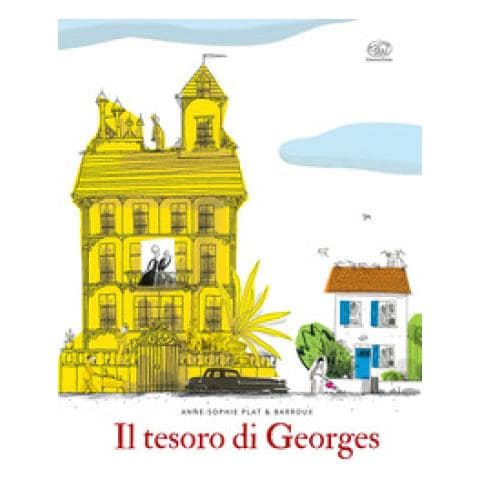Anne-Sophie Plat - Il tesoro di Georges. Ediz. a colori - Foto 1
