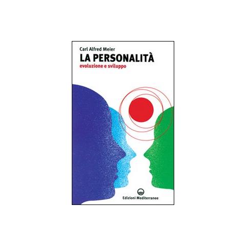 Carl A. Meier - La personalità. Evoluzione e sviluppo - Foto 1