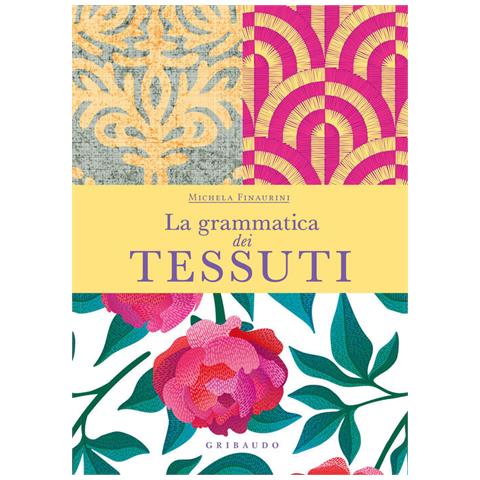 Michela Finaurini - La Grammatica Dei Tessuti - Foto 2