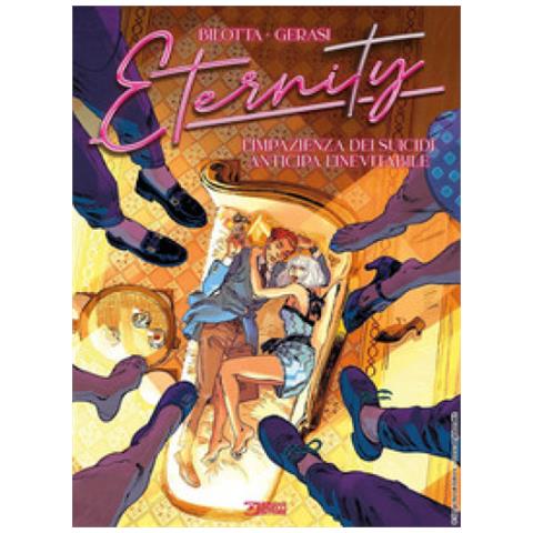 Alessandro Bilotta - Eternity. 4: L' Impazienza Dei Suicidi Anticipa L'inevitabile - Foto 2