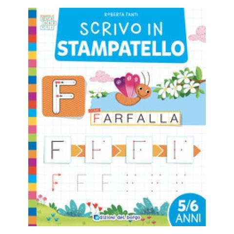 Roberta Fanti - Scrivo In Stampatello. Ediz. A Colori - Foto 1