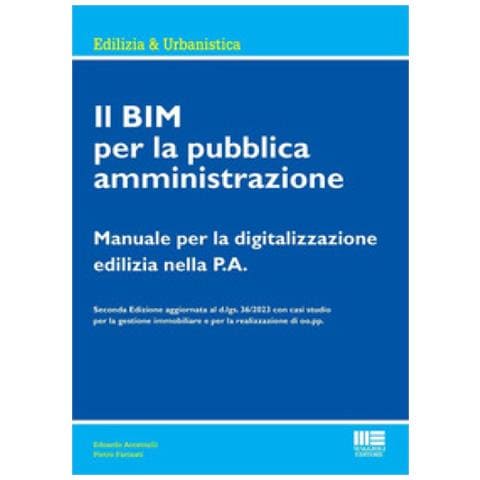 Edoardo Accettulli - Il BIM per la pubblica amministrazione. Manuale per la digitalizzazione edilizia nella P.A. - Foto 1