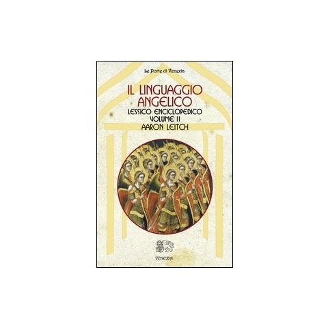 Aaron Leitch - Il linguaggio angelico. Vol. 2: Lessico enciclopedico - Foto 2