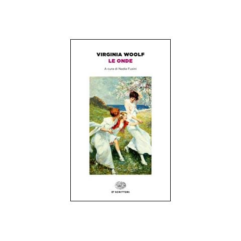 Virginia Woolf - Le onde - Foto 1