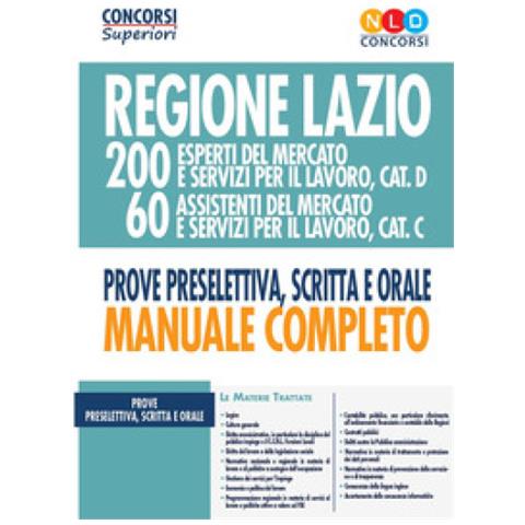 Nld Concorsi Regione Lazio 200 Esperti Del Mercato E Servizi Per Il Lavoro Cat D 60 Assistenti Del Mercato E Servizi Per Il Lavoro Cat C Prova